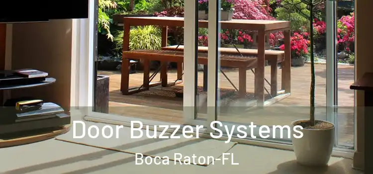  Door Buzzer Systems Boca Raton-FL