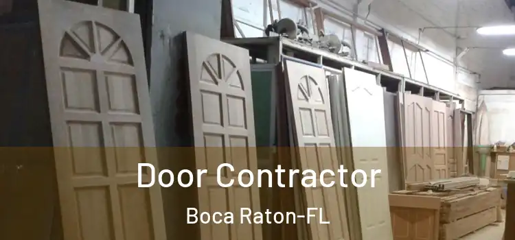 Door Contractor Boca Raton-FL
